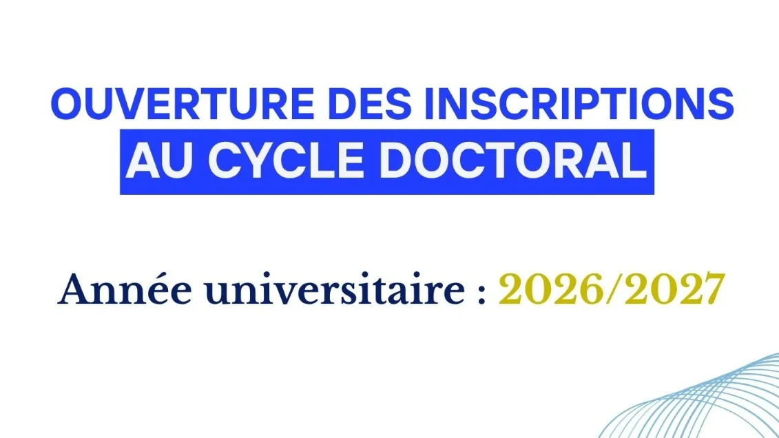 Inscription au cycle doctoral au titre de l’année universitaire 2026-2027 à l’ENSAM Casablanca